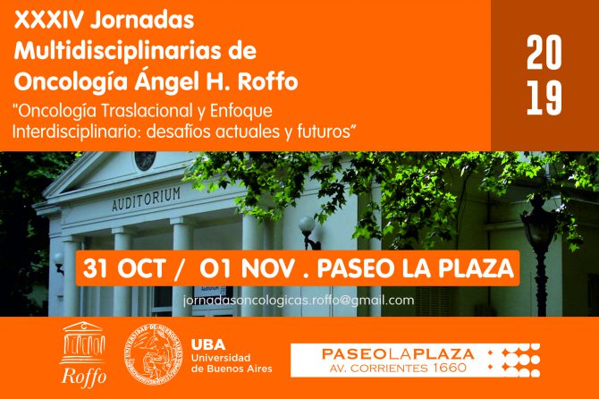 XXXIV Jornadas Multidisciplinarias de Oncología Ángel H. Roffo